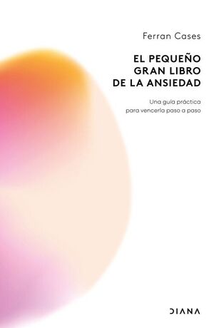 PEQUEÑO GRAN LIBRO DE LA ANSIEDAD, EL