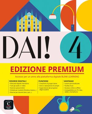 DAI+! 4 PREMIUM LIBRO DELLO STUDENTE+ESERCIZI
