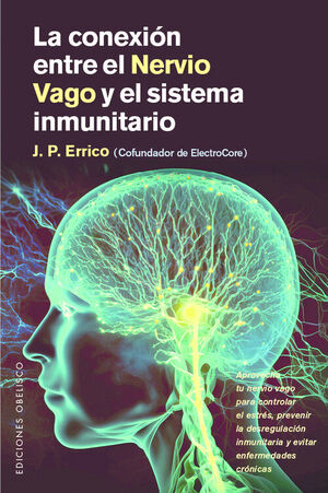 CONEXIÓN ENTRE EL NERVIO VAGO Y EL SISTEMA INMUNITARIO, LA