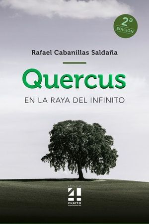QUERCUS EN LA RAYA DEL INFINITO