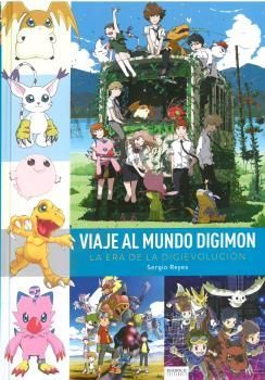 VIAJE AL MUNDO DIGIMON. LA ERA DE LA DIGIEVOLUCION