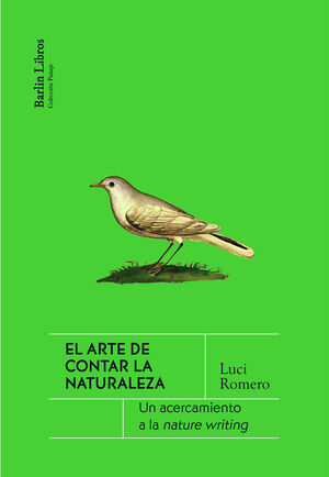 EL ARTE DE CONTAR LA NATURALEZA