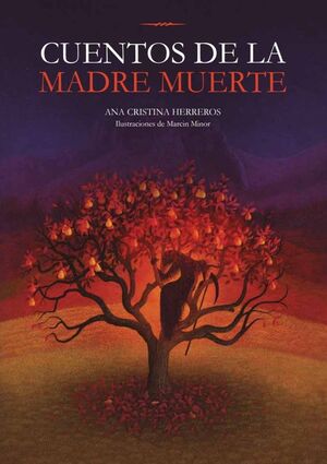 CUENTOS DE LA MADRE MUERTE