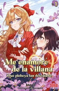 ME ENAMORÉ DE LA VILLANA: ¡QUÉ PLEBEYA TAN DESCARADA! 1
