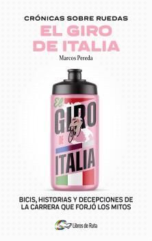 CRÓNICAS SOBRE RUEDAS: EL GIRO DE ITALIA
