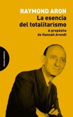 ESENCIA DEL TOTALITARISMO, LA