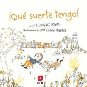 ¡QUÉ SUERTE TENGO!