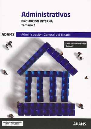 TEMARIO 1 ADMINISTRATIVOS ADMINISTRACIÓN GENERAL DEL ESTADO, PROMOCIÓN INTERNA
