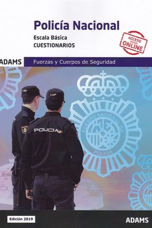 CUESTIONARIOS POLICÍA NACIONAL. ESCALA BÁSICA