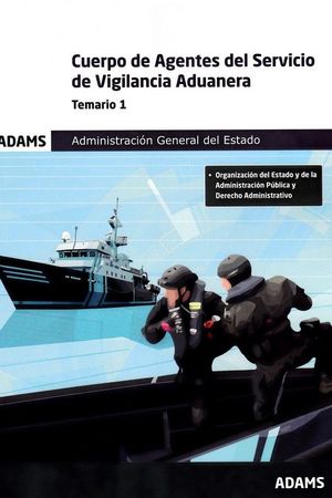 TEMARIO 1 CUERPO DE AGENTES DEL SERVICIO DE VIGILANCIA ADUANERA. ADMINISTRACIÓN