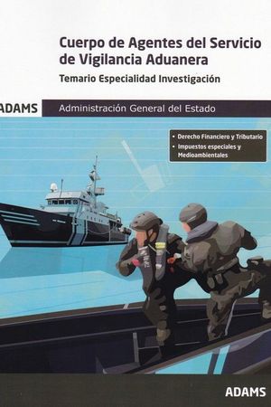 TEMARIO ESPECIALIDAD INVESTIGACIÓN CUERPO DE AGENTES DEL SERVICIO DE VIGILANCIA