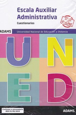 CUESTIONARIOS ESCALA AUXILIAR ADMINISTRATIVA UNIVERSIDAD NACIONAL DE EDUCACIÓN A
