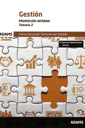 TEMARIO 2 GESTIÓN DE LA ADMINISTRACIÓN DEL ESTADO, PROMOCIÓN INTERNA