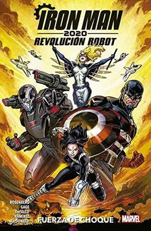 IRON MAN 2020. REVOLUCIÓN ROBOT 1. FUERZA DE CHOQUE