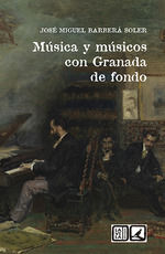 MUSICA Y MUSICOS CON GRANADA DE FONDO
