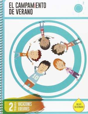 VACACIONES 2 EL CAMPAMENTO DE VERANO EDELVIVES 2016