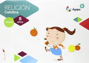 (16) EI 5AÑOS RELIGIÓN ÁGAPE BERIT EDELVIVES