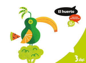 (17) EI 3AÑOS HUERTO PROYECTOS ¿LO VES? EDELVIVES