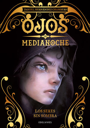 OJOS DE MEDIANOCHE 1: LOS SERES SIN SOMBRA