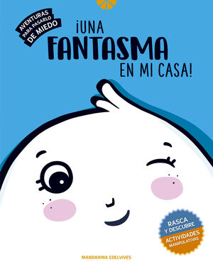 UNA FANTASMA EN MI CASA
