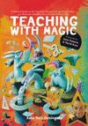 TEACHING WITH MAGIC