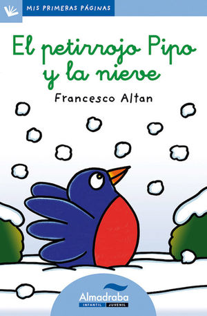 PETIRROJO PIPO Y LA NIEVE, EL -