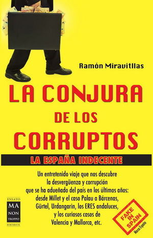 CONJURA DE LOS CORRUPTOS, LOS