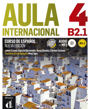 AULA INTERNACIONAL 4. NUEVA EDICIÓN (B2.1). LIBRO DEL ALUMNO + MP3