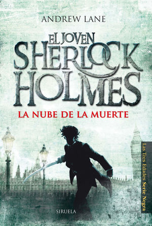 LA NUBE DE LA MUERTE - EL JOVEN SHERLOCK HOLMES