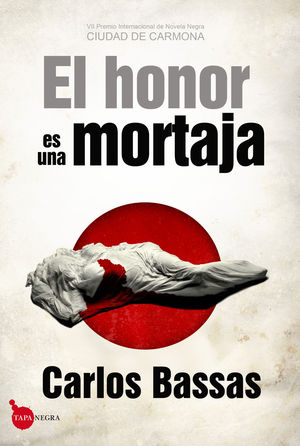 EL HONOR ES UN MORTAJA