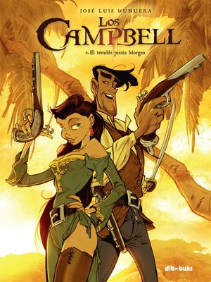 LOS CAMPBELL 2 - EL TEMIBLE PIRATA MORGAN