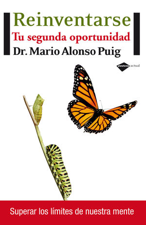 PACK MARIO ALONSO PUIG: REINVENTARSE/AHORA YO/LA RESPUESTA