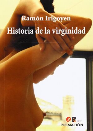 HISTORIA DE LA VIRGINIDAD
