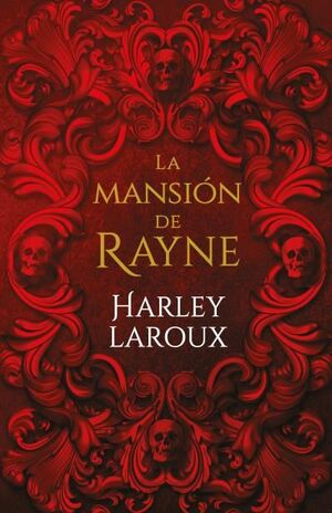 MANSION DE RAYNE, LA