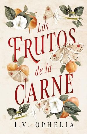 FRUTOS DE LA CARNE, LOS