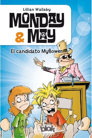 MONDAY & MAY 3. EL CANDIDATO MYFLOWER