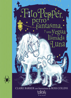 FITO PEPPER Y UNA YEGUA LLAMADA LUNA