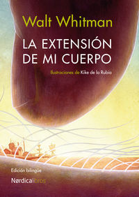 LA EXTENSIÓN DE MI CUERPO (ED. BILINGÜE)