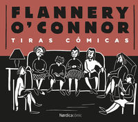 TIRAS CÓMICAS (FLANNERY O'CONNOR)