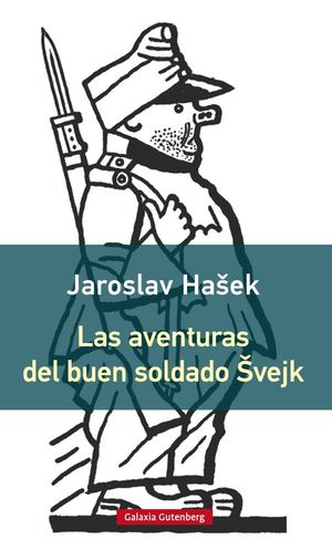 LAS AVENTURAS DEL BUEN SOLDADO SVEJK- RUSTICA