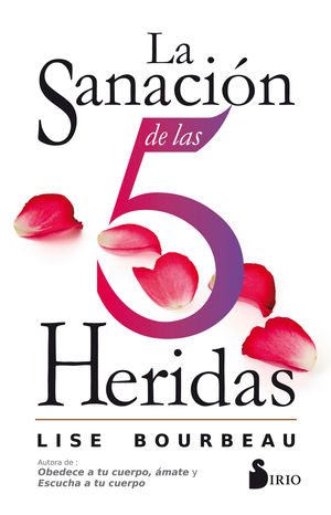 LA SANACIÓN DE LAS 5 HERIDAS