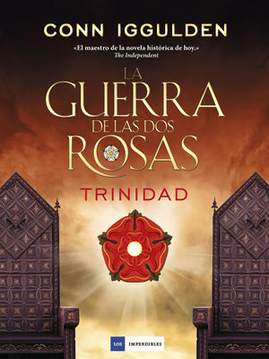 TRINIDAD. LA GUERRA DE LAS DOS ROSAS VOL. 2