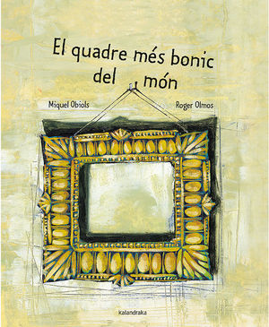 EL QUADRE MÉS BONIC DEL MÓN