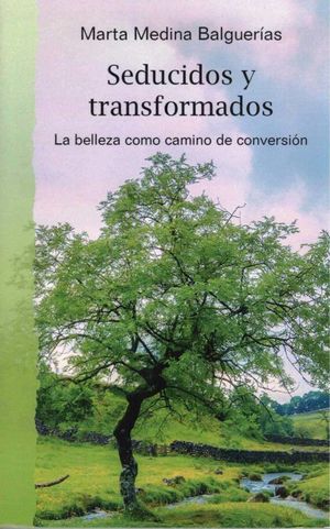 SEDUCIDOS Y TRANSFORMADOS
