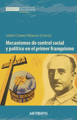 MECANISMOS DE CONTROL SOCIAL Y POLÍTICO EN PRIMER FRANQUISMO
