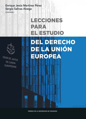 LECCIONES PARA EL ESTUDIO DEL DERECHO DE LA UNIÓN EUROPEA