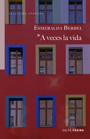 LA VIDA A VECES