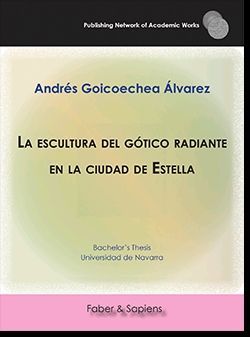 LA ESCULTURA DEL GÓTICO RADIANTE EN LA CIUDAD DE ESTELLA