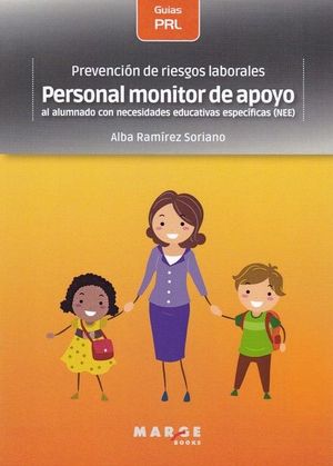 PREVENCIÓN DE RIESGOS LABORALES: PERSONAL MONITOR DE APOYO AL ALUMNADO CON NECES