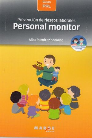 PREVENCIÓN DE RIESGOS LABORALES: PERSONAL MONITOR